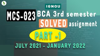 MCS023 IGNOU MCS-23 BCA 3RD Semester Solved Assignment PART-1| Ignou Solved Assignment 2021 |