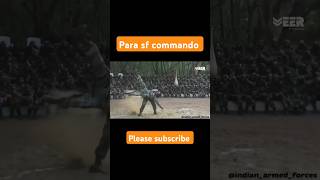 Para sf commando 💯 #shortsfeed #shortvideo #viralvideo #motivation #status #trending #army #shorts