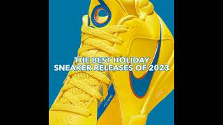 The Best Holiday Sneaker Releases of 2023