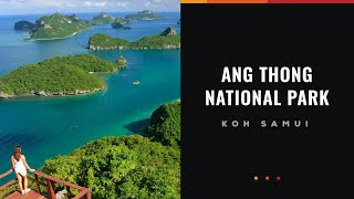 Ang Thong National Park | Koh Samui | Thailand