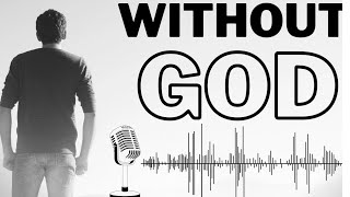 Without God