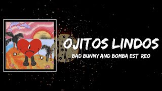 Bad Bunny & Bomba Estéreo - Ojitos Lindos Lyrics