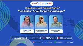 DIALOG MALANG PAGI INI  - Pendidikan Anak Tanpa Perundungan