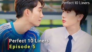 Perfect 10 Liners (2024) Thai Bl Drama | Episode 5 | Release Date And Review | {ENG SUB}