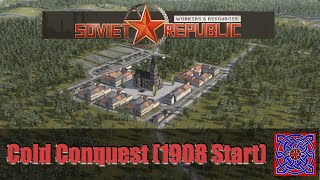 Cold Conquest (1908 Start) Map Overview  :: Workers & Resources Soviet Republic