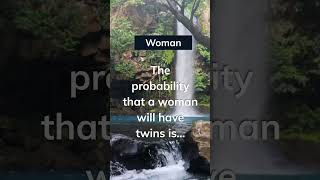 The PROBABILITY that a WOMAN... #facts #curiosity #woman