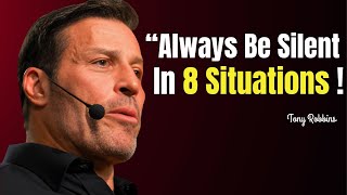 Always Be Silent in 8 Situations | Tony Robbins Motivation