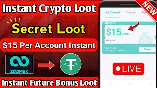 🤯 15$ + 5$ Withdraw In Zoomex 🔥 Zoomex Exchange Secret Loot 😍 Biggest Crypto Loot