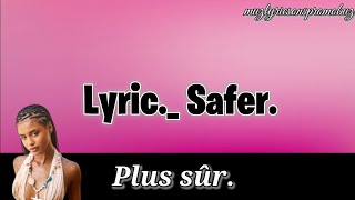 Safer - Tyla [ lyric ] & traduction française.