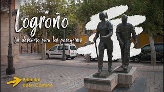 Logroño para peregrinos del Camino de Santiago