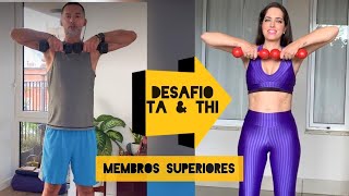 Desafio Ta & Thi - Membros superiores. Treino em casa - Mente sã, corpo são.