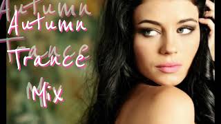 Autumn#Trance Mix#2#2023