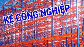 Kệ sắt công nghiệp - Kệ để hàng công nghiệp - Kệ Pallet