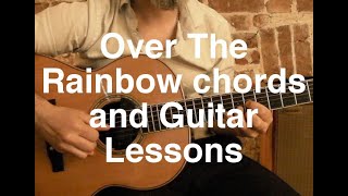 Over The Rainbow Chords and Guitar Lessons