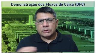 Demonstração dos Fluxos de Caixa (DFC) - Contabilidade Pública