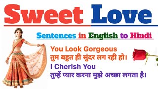 Sweet Love Sentences English to Hindi|Love, Romance sentences|competition mood|Love words