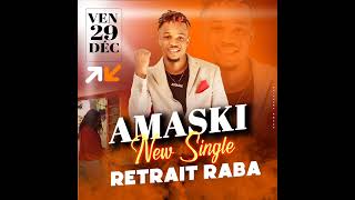 AMASKI Retrait Raba ( Angélica ) audio