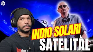 Indio Solari SATELITAL   Reacción!