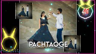 Pachtaoge arijit singh new status (4g status)