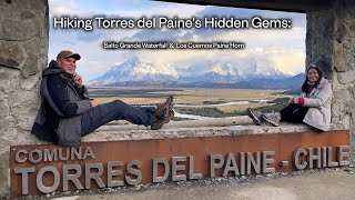 Hiking Torres del Paine's Hidden Gems: Salto Grande Waterfall and Los Cuernos Paine Horn 4K