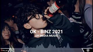 OK REMIX 2021 | Hôm Qua Em Hứa Hẹn Trăm Đường - OK - BINZ | Dh Media Music - Duy Hưng Official