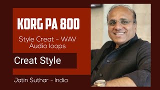 Korg PA800 | Style creat with WAV loops #korg #indianmusic  #tutorial