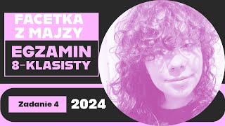 Zadanie 4 | Egzamin 8-klasisty 2024