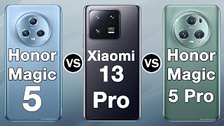 Honor Magic5 VS Xiaomi 13 Pro VS Honor Magic5 Pro