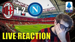 MERITAVAMO DI PIU' MA VA BENE COSI'! MILAN - NAPOLI 1-2 // LIVE REACTION