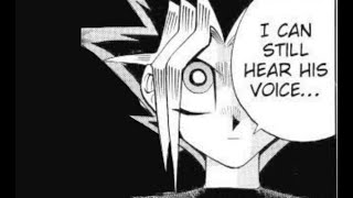 Yugi Can Still Hear His Voice