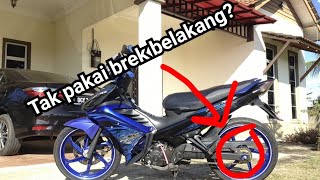 #034 Yamaha 125zr & 135 LC 5speed Buang Brek Belakang - Ulasan