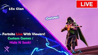 Fortnite Customs Live!  Memes and Hide And Seek! 🔴