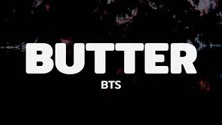 BTS - Butter (Lyrics)