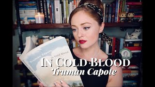 Thoughts on "In Cold Blood" by Truman Capote