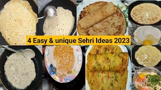 4 Easy Sehri Recipes | Unique Sehri Ideas | easy & quick Sehri Recipes | Sehri recipe 2023