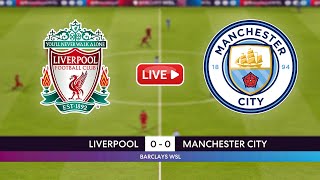 🔴LIVE | Liverpool Women's vs Manchester City Women's | Women Super League Match 2024