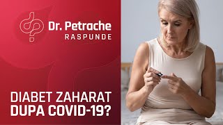 DIABET ZAHARAT DUPA COVID 19