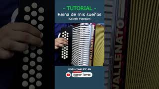 REINA DE MIS SUEÑOS (Tutorial Acordeón) - Kaleth Morales