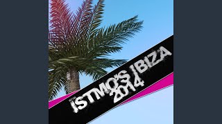 Istmo's Ibiza 2014 (Continuous DJ Mix)