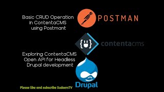 Exploring ContentaCMS and do the basic CRUD request to test the API in Postman (Drupal 8)