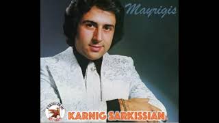 Karnig Sarkissian - Mayrigis (1977)