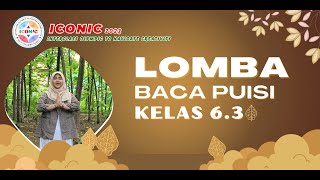 ICONIC 2023 | LOMBA BACA PUISI KELAS 6.3