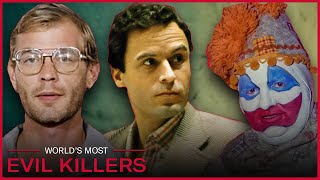 The World's Most Infamous Serial Killers | Real Crime Stories | World's Most Evil Killers