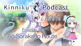 Summer Pockets Podcast: Ao Route