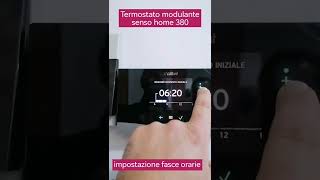 impostare le fasce orarie di accensione nel termostato modulante senso home 380 VAILLANT