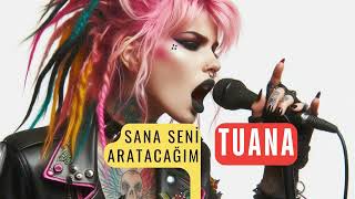 Sana seni aratacağım / TUANA / AI JP RADIO