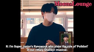 [ENG-SUB] -  Ryeowook's 'MARY SHELLEY' Musical practice-room work outfit CUT