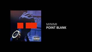 Minimi - Point Blank (Assamese Rap Song 2018)