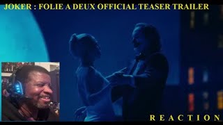 Joker: Folie A Deux Official Teaser Trailer Reaction