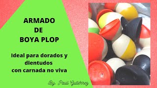 Como armar boya plop para pescar con carnada